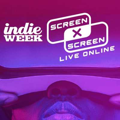 Indie Week – *SCREENxSCREEN*