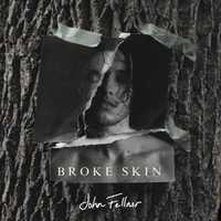 Broke Skin