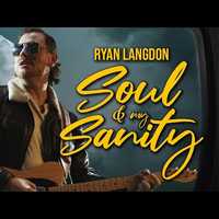 Ryan Langdon - Soul & My Sanity (Official Music Video)